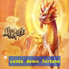 conta demo fortune tiger gratis